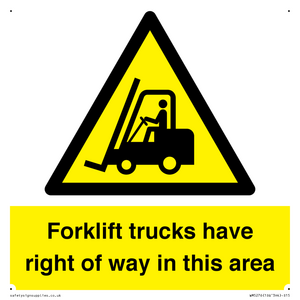 Forklift trucks have right of way